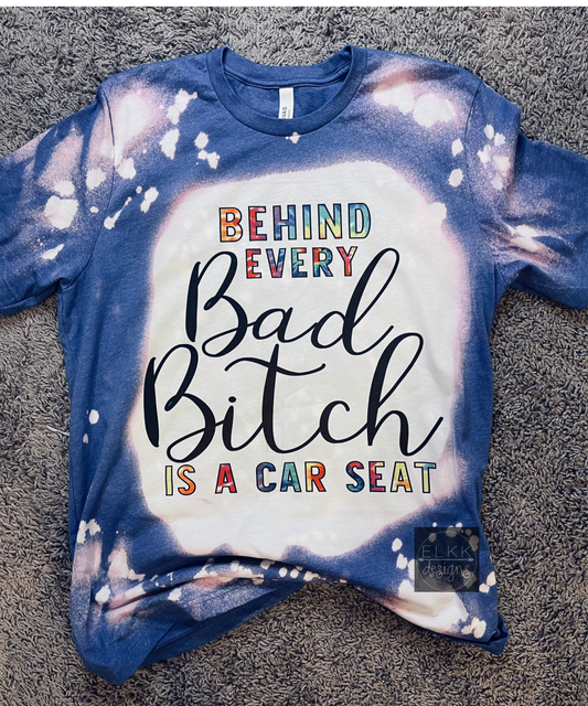 Behind Every Bad Bitch T-Shirt