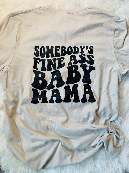 Someone’s Baby Mama